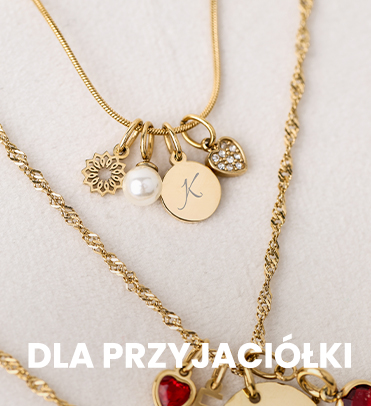 Dla przyjaciółki